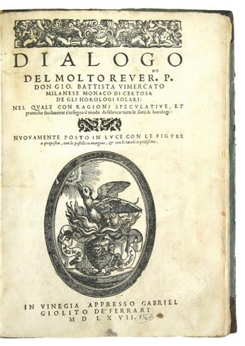 VIMERCATI [or VIMERCATO], GIOVANNI BATTISTA. Dialogo . . . de gli Horologi Solari.  1567.  Lacks one plate.